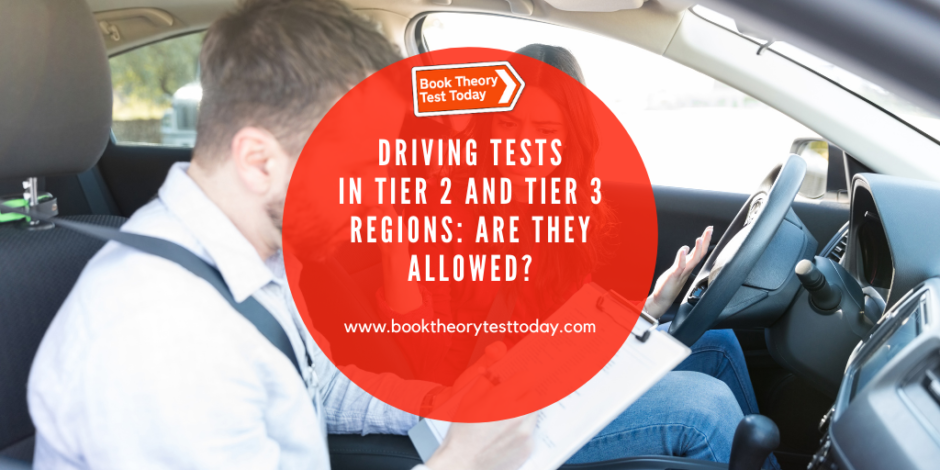 Driving Tests in Tier 2 and Tier 3 regions.